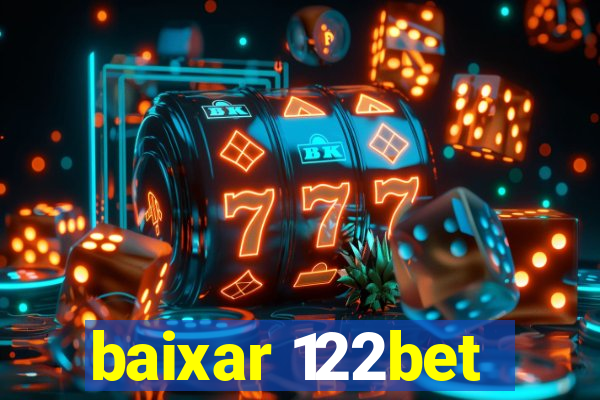 baixar 122bet